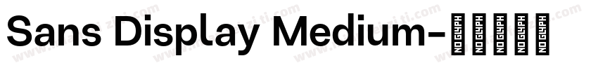 Sans Display Medium字体转换